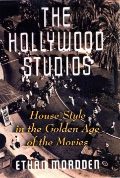 The Hollywood Studios (eBook, ePUB) - Mordden, Ethan