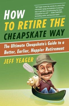 Cover How to Retire the Cheapskate Way (eBook, ePUB)