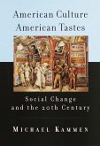 American Culture, American Tastes (eBook, ePUB)