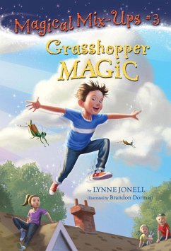 Grasshopper Magic (eBook, ePUB) - Jonell, Lynne