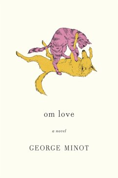 om love (eBook, ePUB) - Minot, George