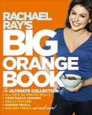 Rachael Ray's Big Orange Book (eBook, ePUB)