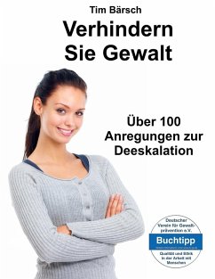 Verhindern Sie Gewalt (eBook, ePUB) - Bärsch, Tim