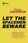 Let the Spacemen Beware (eBook, ePUB)