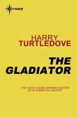 The Gladiator (eBook, ePUB)