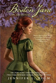 Boston Jane: An Adventure (eBook, ePUB) - Holm, Jennifer L.