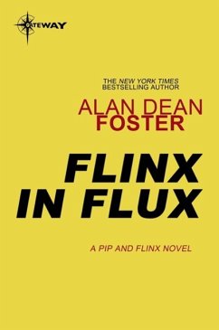 Flinx in Flux (eBook, ePUB) - Foster, Alan Dean