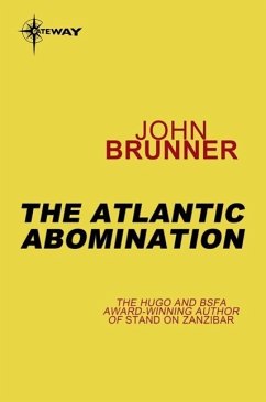 The Atlantic Abomination (eBook, ePUB) - Brunner, John