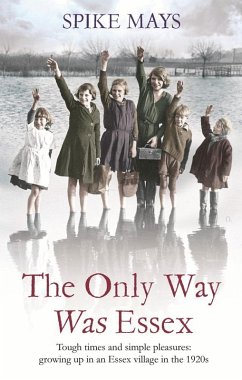 The Only Way Was Essex (eBook, ePUB) - Mays, Spike