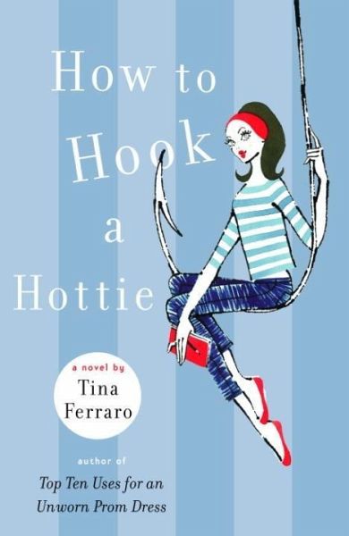 How to Hook a Hottie (eBook, ePUB)