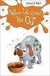 When Life Gives You O.J. (eBook, ePUB) - Bild 1