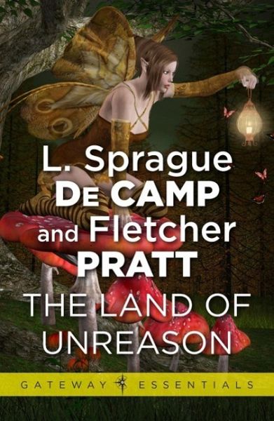 Land of Unreason (eBook, ePUB) Land of Unreason (eBook, ePUB)