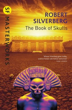 The Book Of Skulls (eBook, ePUB) - Silverberg, Robert