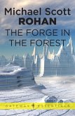 The Forge in the Forest (eBook, ePUB)