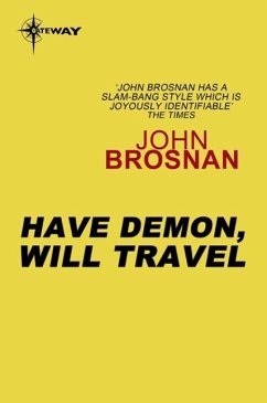 Have Demon, Will Travel (eBook, ePUB) - Brosnan, John