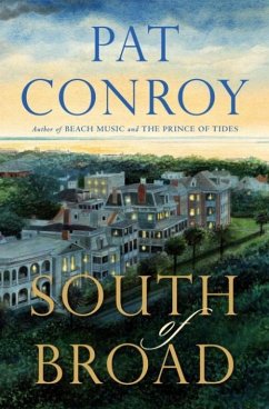 South of Broad (eBook, ePUB) - Conroy, Pat