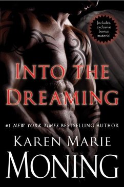 Into the Dreaming (with bonus material) (eBook, ePUB) - Moning, Karen Marie
