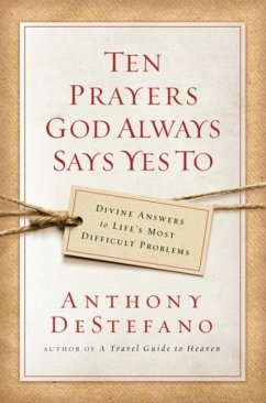 Cover Ten Prayers God Always Says Yes To (eBook, ePUB)