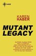 Mutant Legacy (eBook, ePUB) - Bild 1