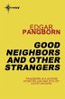 Good Neighbors and Other Strangers... - Bild 1