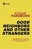 Good Neighbors and Other Strangers (eBook, ePUB)