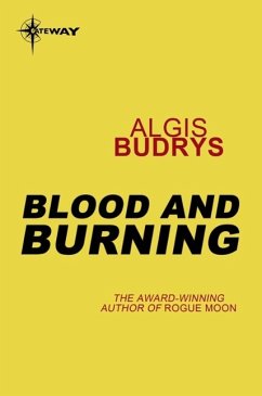 Blood and Burning (eBook, ePUB) - Budrys, Algis