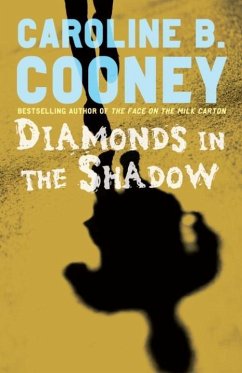 Diamonds in the Shadow (eBook, ePUB) - Cooney, Caroline B.