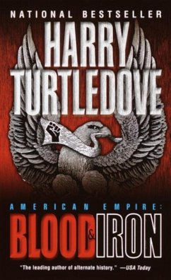 Blood and Iron (American Empire, Book One) (eBook, ePUB) - Turtledove, Harry