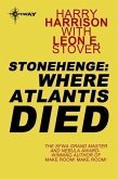 Stonehenge: Where Atlantis Died (eBook, ePUB)