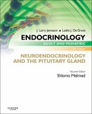 Endocrinology Adult and Pediatric: Neuroendocrinology and The Pituitary Gland E-Book (eBook, ePUB)