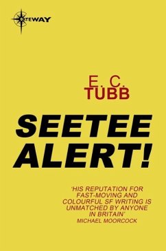 Seetee Alert! (eBook, ePUB) - Tubb, E. C.