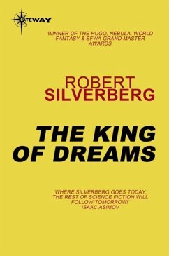 The King of Dreams (eBook, ePUB) - Silverberg, Robert