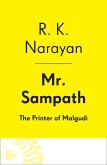 Mr. Sampath--The Printer of Malgudi (eBook, ePUB)