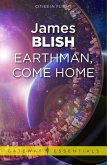 Earthman, Come Home (eBook, ePUB)