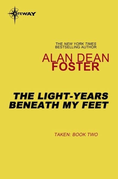 The Light-Years Beneath My Feet (eBook, ePUB) The Light-Years Beneath My Feet (eBook, ePUB)