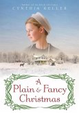 A Plain & Fancy Christmas (eBook, ePUB)