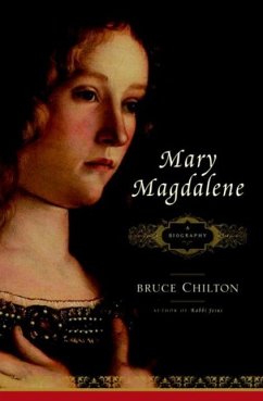 Mary Magdalene (eBook, ePUB) - Chilton, Bruce