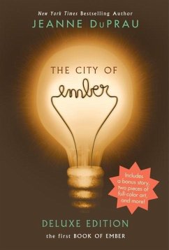 The City of Ember Deluxe Edition (eBook, ePUB) - Duprau, Jeanne
