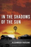 In the Shadows of the Sun (eBook, ePUB)