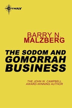 The Sodom and Gomorrah Business (eBook, ePUB) - Malzberg, Barry N.