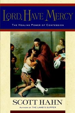 Lord, Have Mercy (eBook, ePUB) - Hahn, Scott