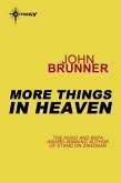 More Things in Heaven (eBook, ePUB) More Things in Heaven (eBook, ePUB)
