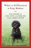 What a Difference a Dog Makes (eBook, ePUB) What a Difference a Dog Makes (eBook, ePUB)
