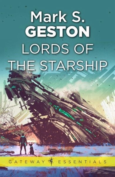 Lords of the Starship (eBook, ePUB) Lords of the Starship (eBook, ePUB)