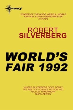 World's Fair 1992 (eBook, ePUB) - Silverberg, Robert