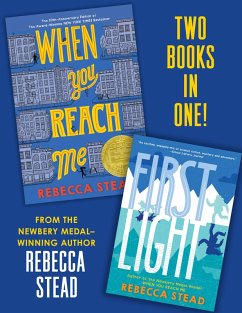 When You Reach Me/First Light (eBook, ePUB) - Stead, Rebecca