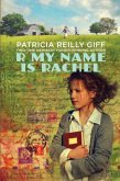 R My Name Is Rachel (eBook, ePUB)