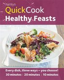 Hamlyn QuickCook: Healthy Feasts (eBook, ePUB) Hamlyn QuickCook: Healthy Feasts (eBook, ePUB)