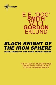 Black Knight of the Iron Sphere (eBook, ePUB) - Smith, E. E. 'Doc'