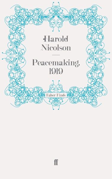 Peacemaking, 1919 (eBook, ePUB) Peacemaking, 1919 (eBook, ePUB)